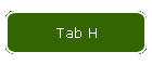 Tab H